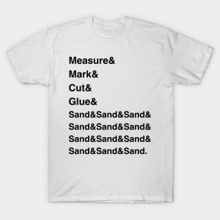 Helvetica Woodworking List T-Shirt